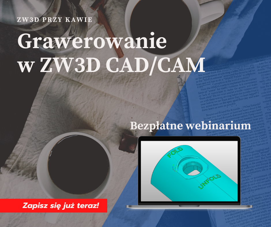 darmowe webinarium Grawerowanie w ZW3D CAD/CAM